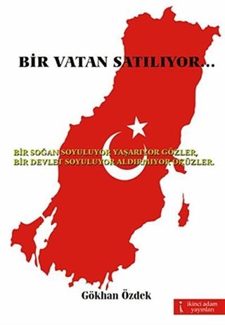 Bir Vatan Satılıyor...