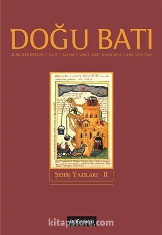 Doğu Batı Sayı:68 Şubat-Mart-Nisan 2014 (Üç Aylık Düşünce Dergisi)