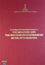 Proceedings of the International Congress on the Maghreb and the Western Mediterranean in the Ottoman Era