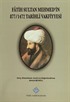 Fatih Sultan Mehmed'in 877 / 1472 Tarihli Vakfiyyesi