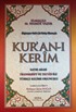Bilgisayar Hatlı Çok Kolay Okunuşlu Kur'an-ı Kerim Satır Arası Transkript ve Tecvid ile Türkçe Kelime Okunuşlu Cami Boy (Kod:163)