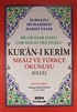 Kur'an-ı Kerim Rahle Boy Sade (2 Renkli Sade) / Üçlü Kur'an-ı Kerim Mealleri Kod:004