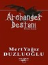 Archanger Destanı (Birinci Kısım)