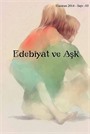 Edebiyat ve Aşk / Kültür Sanat ve Edebiyat Dergisi Sayı: 3 Haziran 2014