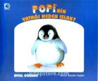 Popi'nin Yatağı Neden Islak?