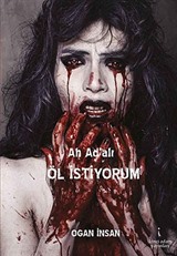 Ah Ad'alı Öl İstiyorum