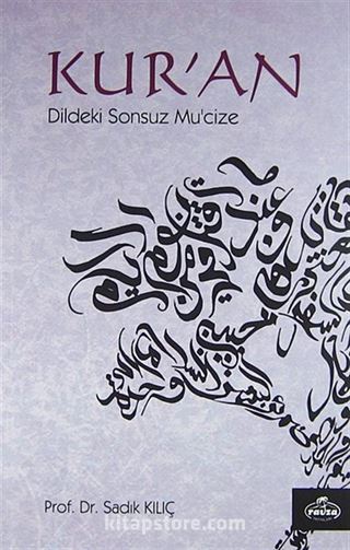 Kur'an Dildeki Sonsuz Mucize
