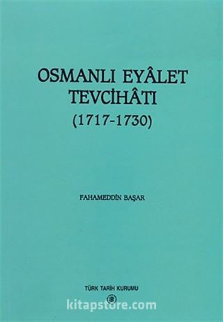 Osmanlı Eyalet Tevcihatı (1717-1730)