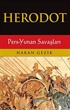 Herodot / Pers-Yunan Savaşları