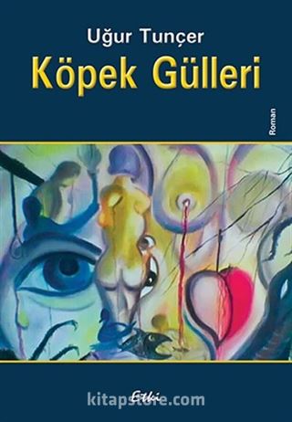 Köpek Gülleri