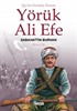 Yörük Ali Efe (Birinci Cilt)