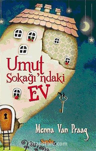 Umut Sokağı'ndaki Ev