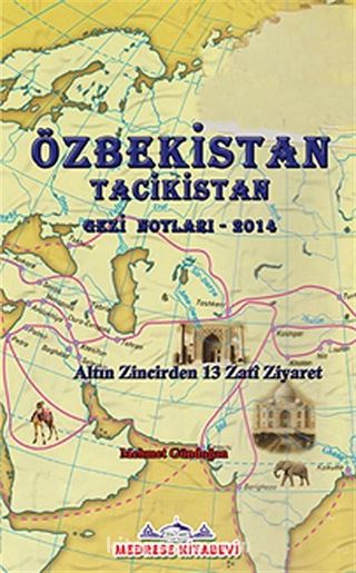 Özbekistan Tacikistan Gezi Notları-2014