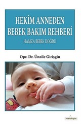 Hekim Anneden Bebek Bakım Rehberi