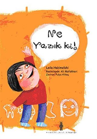 Ne Yazık ki!