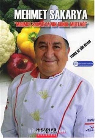 Mehmet Sakarya'nın Gönül Mutfağı