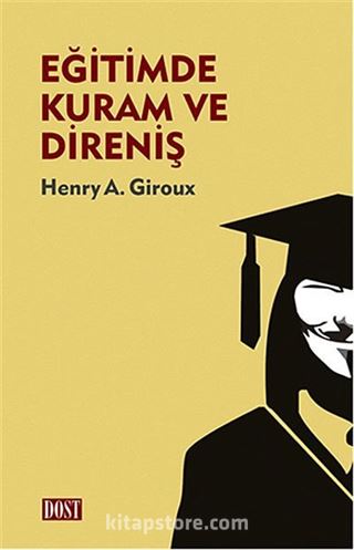 Eğitimde Kuram ve Direniş
