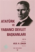 Atatürk ve Yabancı Devlet Başkanları Cilt II