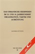 Das Osmanische Heerwesen Im 15.Und 16.Jahrhundert Organısation, Taktik Und Ausrüstung