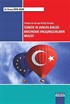 Türkiye'nin Avrupa Birliği Girişimi Türkiye Ve Avrupa Birliği Arasındaki Anlaşmazlıklarin Analizi