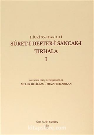 Hicri 859 Tarihli Suret-i Defter-i Sancak-ı Tırhala I