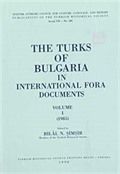 The Turks Of Bulgaria In International Fora Documents Volume I (1985)