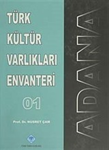 Türk Kültür Varlıkları Envanteri 01 / Adana