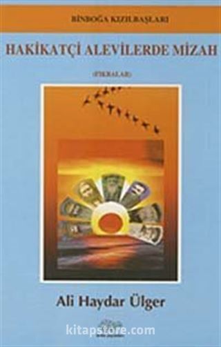 Hakikatçi Alevilerde Mizah (Fıkralar) / Binboğa Kızılbaşları