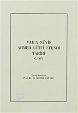 Vak'a-Nüvis Ahmed Lütfi Efendi Tarihi C.XIV