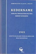 Kedername - Osmanlı İmparatorluğu'nda Ermeni Soykırımı 1915