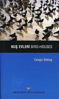 Kuş Evleri - Bırd Houses