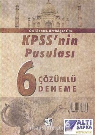 KPSS'nin Pusulası 6 Çözümlü Deneme-Ön Lisans-Ortaöğretim