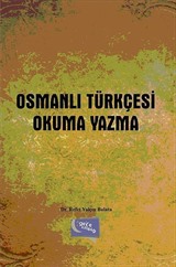 Osmanlı Türkçesi Okuma Yazma