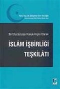 Bir Uluslararası Hukuk Kişisi Olarak İslam İşbirliği Teşkilatı