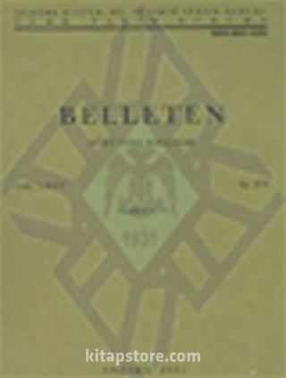 Belleten Cilt:LXXV-Sayı:273 Ağustos 2011