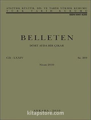 Belleten Cilt:LXXIV-Sayı:269 Nisan 2010