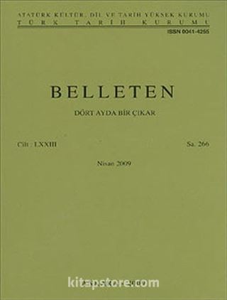 Belleten Cilt:LXXIII-Sayı:266 Nisan 2009