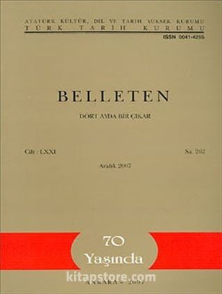 Belleten Cilt:LXXI-Sayı:262 Aralık 2007