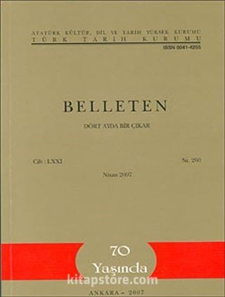 Belleten Cilt:LXXI-Sayı:260 Nisan 2007