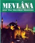 Mevlana and the Mevlana Museum