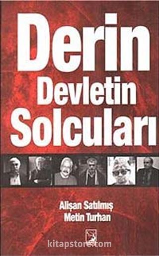 Derin Devletin Solcuları