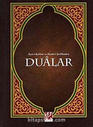 Ayet-i Kerime ve Hadis-i Şeriflerden Dualar (Orta Boy)