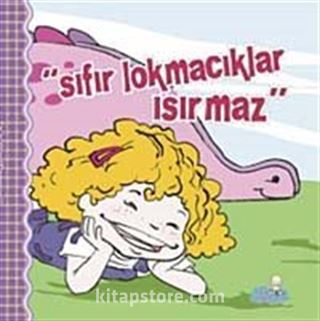 Sıfır Lokmacıklar Isırmaz