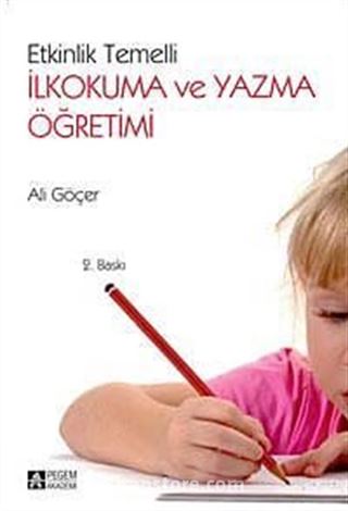 Etkinlik Temelli İlkokuma ve Yazma Öğretimi