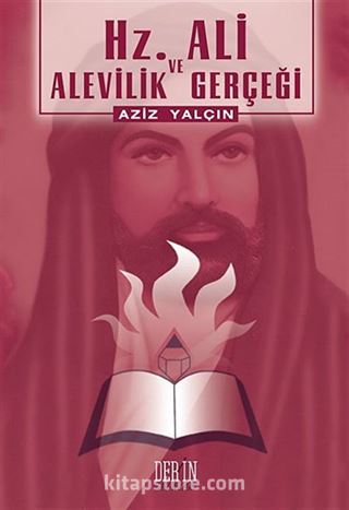 Hz. Ali ve Alevilik Gerçeği