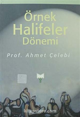 Örnek Halifeler Dönemi