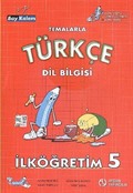 İlköğretim 5 Bay Kalem Temalarla Türkçe Dil Bilgisi