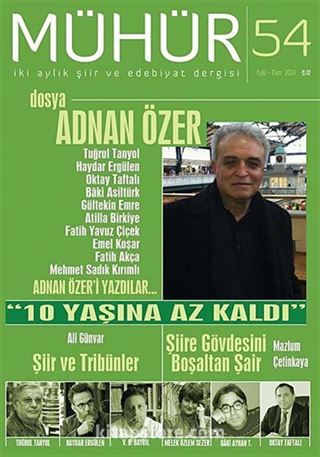 Mühür İki Aylık Şiir ve Edebiyat Dergisi Yıl:9 Sayı:54 Eylül-Ekim 2014
