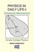 Physics In Daily Life-I (Classical Mechanics)