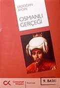 Osmanlı Gerçeği/ 'Nizam-ı Alem'in Gayri Resmi Tarihi